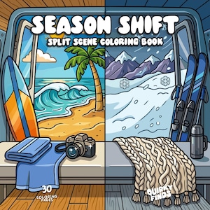May include: A Season Shift Split Scene Coloring Book featuring a van interior divided into a sunny beach scene with a surfboard, camera, and blue towel, and a snowy mountain scene with skis, a thermos, and a beige knit blanket with tassels.