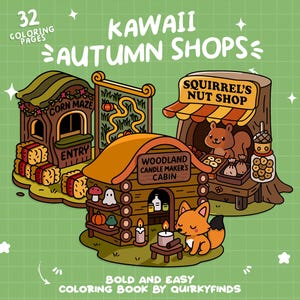K&ouml;nnte beinhalten: Eine farbenfrohe Illustration f&uuml;r ein Malbuchcover mit drei Herbstl&auml;den: einem Maislabyrinth, einem Eichh&ouml;rnchen-Nussladen und einer Kerzenmacherh&uuml;tte. Der Text lautet "KAWAII AUTUMN SHOPS" und "32 COLORING PAGES". Ein Fuchs sitzt in der N&auml;he der H&uuml;tte.
