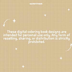 May include: Tan background with a grid pattern, white stars, and curved arrows. Text reads: "These digital coloring book designs are intended for personal use only. Any form of reselling, sharing, or distribution is strictly prohibited."