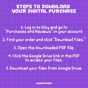 May include: Purple background with a grid pattern and white text. The text reads "STEPS TO DOWNLOAD YOUR DIGITAL PURCHASE" followed by numbered instructions on how to download a digital purchase from Etsy.