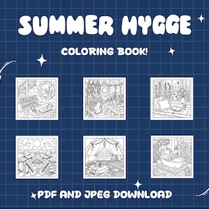 May include: A blue background with white text that reads "SUMMER HYGGE COLORING BOOK!" and "PDF AND JPEG DOWNLOAD". The image features five black and white illustrations of cozy summer scenes, including a bonfire and a bathtub.