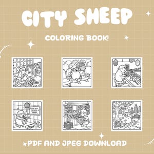 May include: A tan background features the text "CITY SHEEP COLORING BOOK!" in white bubble letters. Below are six black and white illustrations of sheep in various city settings. The text "PDF AND JPEG DOWNLOAD" is at the bottom.