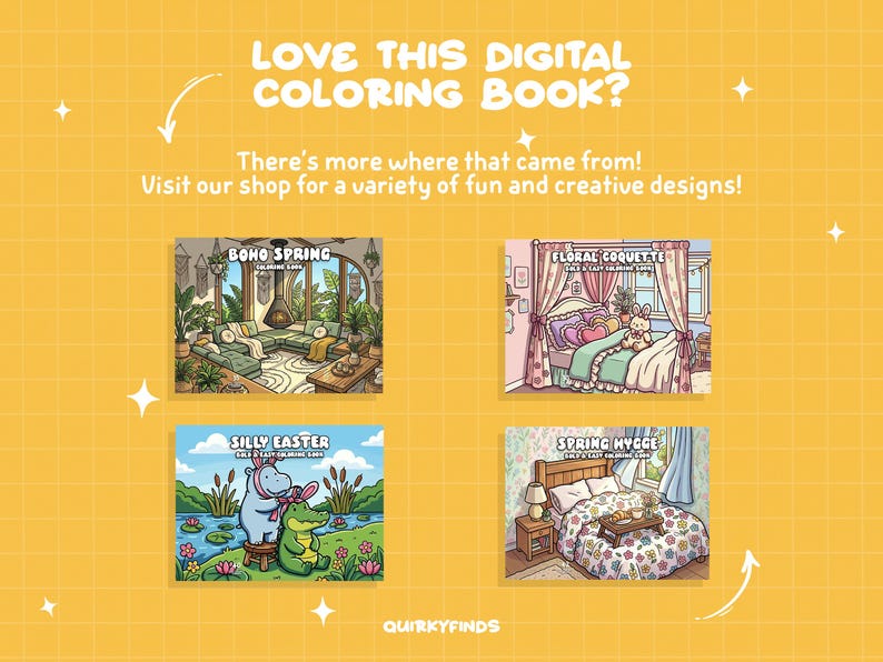 May include: Yellow background with text: "LOVE THIS DIGITAL COLORING BOOK?" and "There's more where that came from! Visit our shop for a variety of fun and creative designs!" Four digital coloring book covers are displayed.