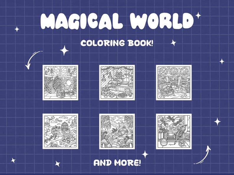 May include: A blue background with a grid pattern and the words "MAGICAL WORLD COLORING BOOK!" in white. The image features six black and white illustrations of fantasy scenes, with the words "AND MORE!" at the bottom.
