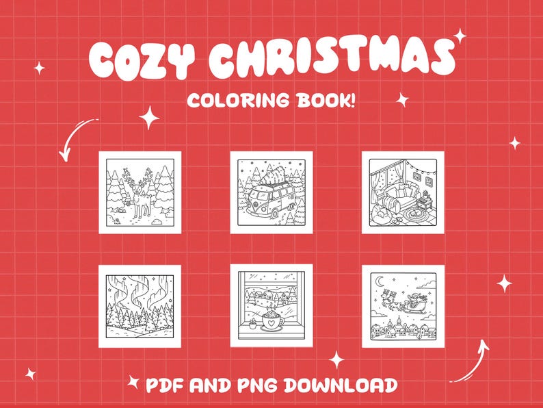 May include: A red background with a grid pattern and the words "COZY CHRISTMAS COLORING BOOK!" in white. The image features six black and white coloring book pages with Christmas-themed illustrations, including a reindeer, a van with a Christmas tree, and a cozy living room.