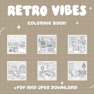 May include: A tan background with the words "Retro Vibes Coloring Book!" in a retro font. The image features six black and white coloring book pages with retro themes, including a tiki bar and a living room. The text "PDF and JPEG Download" is at the bottom.