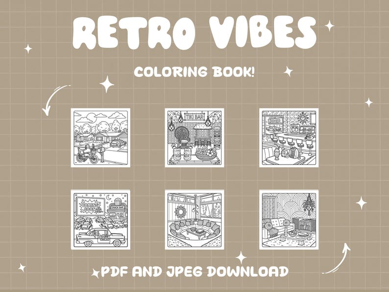 May include: A tan background with the words "Retro Vibes Coloring Book!" in a retro font. The image features six black and white coloring book pages with retro themes, including a tiki bar and a living room. The text "PDF and JPEG Download" is at the bottom.
