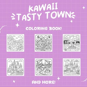 May include: A coloring book titled "KAWAII TASTY TOWN" with six black and white illustrations of whimsical scenes. The images include landscapes, buildings, and food-themed elements, all set against a light purple background.