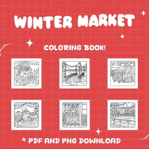 Puede incluir: Un fondo rojo con las palabras "WINTER MARKET" y "COLORING BOOK!" en blanco. La imagen presenta seis ilustraciones en blanco y negro de escenas de mercado de invierno, incluyendo puestos y un puente. El texto "PDF AND PNG DOWNLOAD" est&aacute; en la parte inferior.