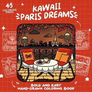 K&ouml;nnte beinhalten: Ein Malbuch mit dem Titel "Kawaii Paris Dreams" mit 45 Ausmalseiten. Das Cover zeigt eine handgezeichnete Illustration einer Pariser Caf&eacute;szene mit dem Eiffelturm im Hintergrund. Das Buch ist ein mutiges und einfach handgezeichnetes Malbuch.