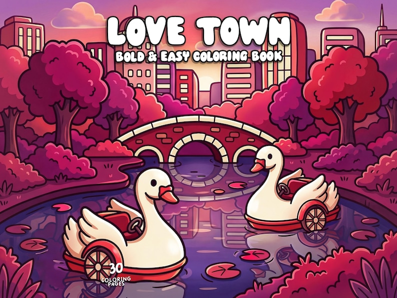 May include: A coloring book cover titled "LOVE TOWN" with a cityscape backdrop. Two swan paddle boats float on a pond. The book has 30 coloring pages and is described as "BOLD & EASY COLORING BOOK."