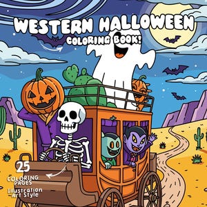 May include: A "Western Halloween Coloring Book" cover illustration. A skeleton drives a stagecoach filled with Halloween characters, including a pumpkin-headed figure, a ghost, and vampires. The background features a desert landscape with cacti and a full moon.