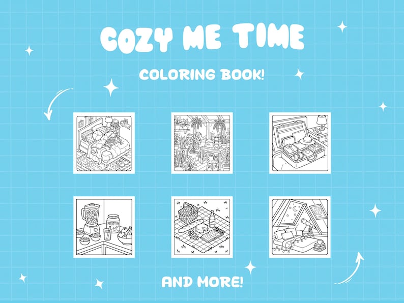 Może przedstawiać: Jasnoniebieskie tło z białym napisem "COZY ME TIME COLORING BOOK!" i "AND MORE!". Obraz zawiera sześć czarno-białych ilustracji przytulnych scen, w tym sypialnię, szklarnię i piknik.