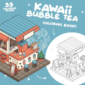 May include: A coloring book featuring a kawaii bubble tea stand with 33 coloring pages. The stand is illustrated in an isometric style with a red, white, and blue color scheme. The stand has a sign that says "Kawaii Bubble Tea Coloring Book!"