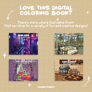 May include: A promotional image for digital coloring books. The image features four different coloring book covers with various themes, including a neon city scene, a cozy bakery, and a Y2K bedroom. Text encourages viewers to visit the shop for more designs.