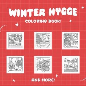 Może przedstawiać: Czerwone tło z białym napisem "WINTER HYGGE COLORING BOOK!". Obraz przedstawia sześć czarno-białych ilustracji przytulnych zimowych scen, w tym kominek i pok&oacute;j z oknem.