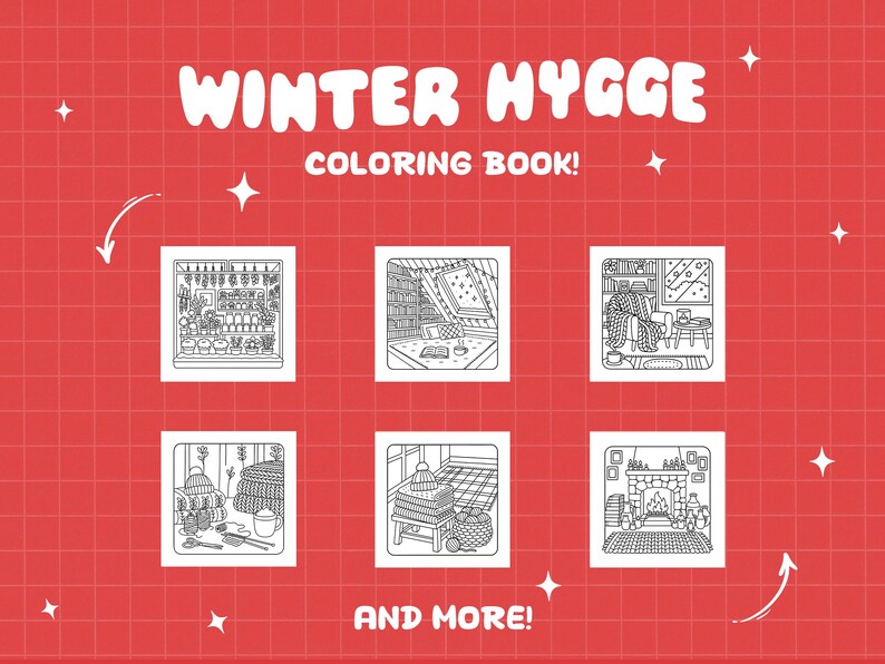 Może przedstawiać: Czerwone tło z białym napisem "WINTER HYGGE COLORING BOOK!". Obraz przedstawia sześć czarno-białych ilustracji przytulnych zimowych scen, w tym kominek i pok&oacute;j z oknem.
