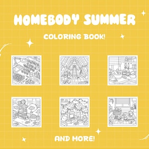 May include: A yellow background with a grid pattern and the text "HOMEBODY SUMMER COLORING BOOK!" in white. The image features six black and white illustrations of cozy indoor scenes, with the words "AND MORE!" at the bottom.