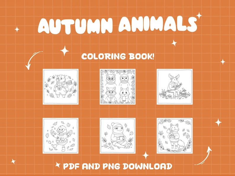 May include: An orange background features the text "AUTUMN ANIMALS COLORING BOOK!" with illustrations of various animals in an autumn theme. The words "PDF AND PNG DOWNLOAD" are also included.
