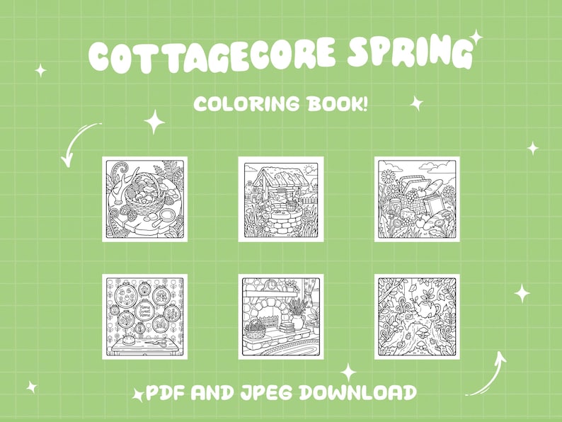 May include: A green background with the words "COTTAGECORE SPRING COLORING BOOK!" in white. Below are six square coloring book pages with black and white illustrations of spring scenes. The text "PDF AND JPEG DOWNLOAD" is at the bottom.