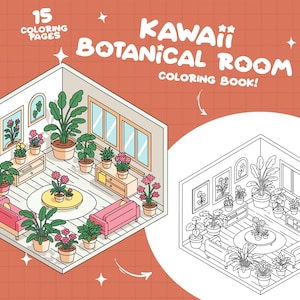 May include: A black and white line drawing of a room filled with plants. The room has a couch, a coffee table, and several potted plants. The text "Kawaii Botanical Room Coloring Book!" is at the top of the image.