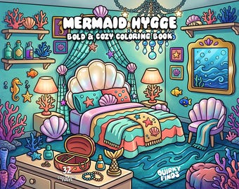 May include: A coloring book titled Mermaid Hygge Bold & Cozy Coloring Book featuring an underwater bedroom scene with a shell-shaped bed, coral lamps, a treasure chest, and sea-themed decor. The illustration includes 32 coloring pages by Quirky Finds.