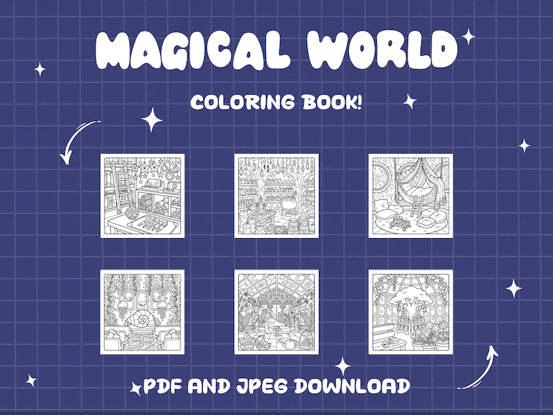 May include: A blue background with a grid pattern and white text that reads "MAGICAL WORLD COLORING BOOK!" Below are six black and white illustrations of magical scenes. The text "PDF AND JPEG DOWNLOAD" is at the bottom.