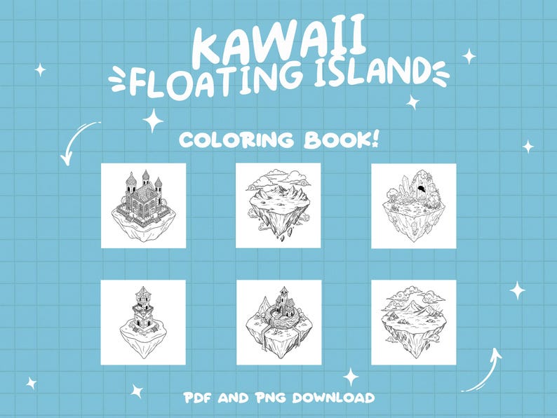 Peut inclure: Pages de coloriage en noir et blanc repr&eacute;sentant six &icirc;les flottantes kawaii diff&eacute;rentes. Chaque &icirc;le a un design unique, y compris un ch&acirc;teau, une tour et une montagne. Le titre du livre est "Kawaii Floating Island Coloring Book!" et le texte "PDF and PNG Download" est en bas.