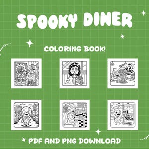 May include: A green background with the words "Spooky Diner" and "Coloring Book!" in white. Below are six black and white illustrations of spooky diner scenes. The text "PDF and PNG Download" is at the bottom.