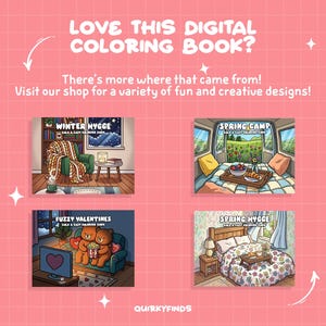 May include: A digital coloring book collection featuring four distinct scenes: a cozy winter room, a spring camper van interior, two bears watching television, and a floral bedroom. The text reads LOVE THIS DIGITAL COLORING BOOK? and QUIRKYFINDS.