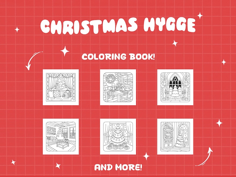 May include: A red background with the words "CHRISTMAS HYGGE" and "COLORING BOOK!" in white. The image features six black and white illustrations of cozy Christmas scenes, including decorated rooms and Christmas trees.