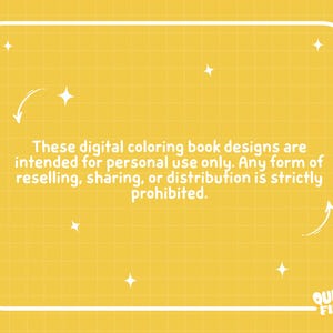 May include: Yellow background with a white frame containing text. The text reads: "These digital coloring book designs are intended for personal use only. Any form of reselling, sharing, or distribution is strictly prohibited." The Quirky Finds logo is in the bottom right corner.