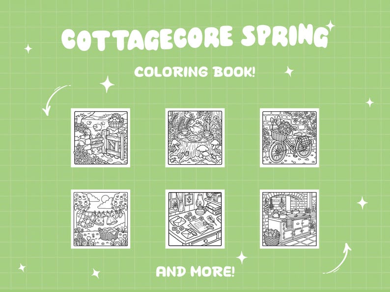 May include: A green background with the words "Cottagecore Spring Coloring Book!" and six black and white illustrations of cottagecore scenes. The illustrations include a bicycle with a basket of flowers and a kitchen scene.