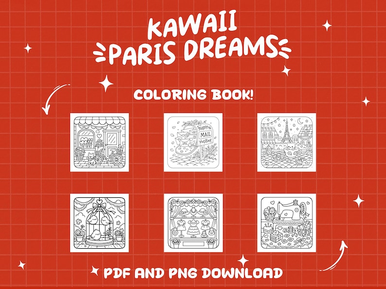 K&ouml;nnte beinhalten: Ein roter Hintergrund mit wei&szlig;em Text, der "KAWAII PARIS DREAMS" und "COLORING BOOK!" lautet. Das Bild zeigt sechs Schwarz-Wei&szlig;-Illustrationen von Pariser Szenen, mit dem Text "PDF AND PNG DOWNLOAD" unten.