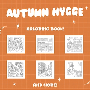 May include: An orange background with the words "AUTUMN HYGGE" and "COLORING BOOK!" in white. The image features six black and white illustrations of cosy interior scenes, including a bedroom and a bathroom. The text "AND MORE!" is at the bottom.