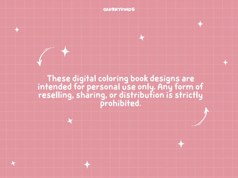 May include: Pink background with a grid pattern, white stars, and text that reads "QUIRKYFINDS." The text states that digital coloring book designs are for personal use only, and reselling, sharing, or distribution is prohibited.