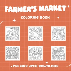 Puede incluir: Un fondo naranja con las palabras blancas "Farmer's Market Coloring Book!". Seis ilustraciones cuadradas de animales en un mercado de agricultores. El texto en la parte inferior dice "PDF and JPEG Download".