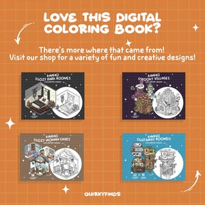 May include: An orange background with the text "LOVE THIS DIGITAL COLORING BOOK?" and "There's more where that came from! Visit our shop for a variety of fun and creative designs!" Four coloring book covers are displayed, each with a different theme.