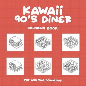 May include: Kawaii 90's Diner Coloring Book! PDF and PNG Download. Six black and white illustrations of a diner exterior and interior.