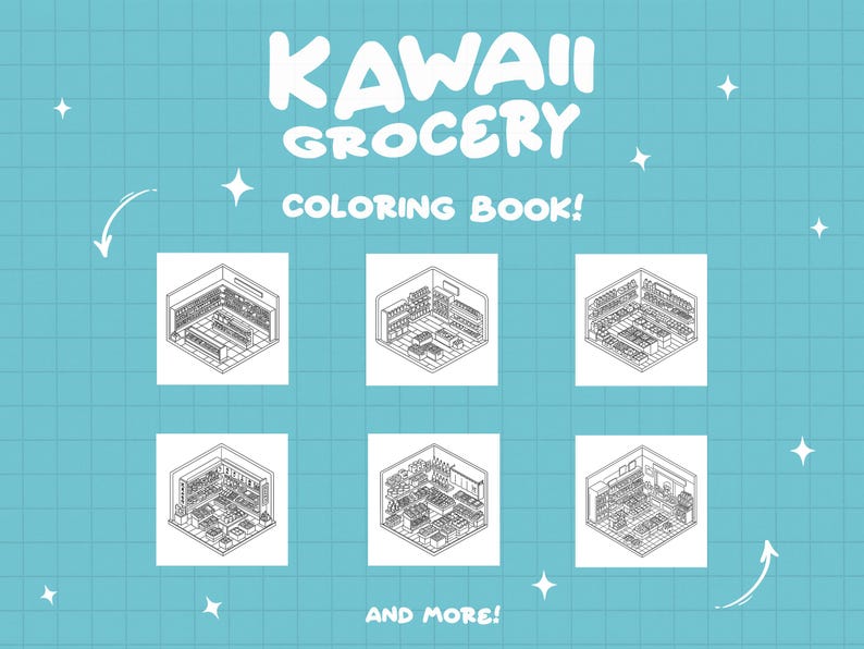 May include: Black and white line art coloring book pages featuring a kawaii grocery store with different sections. The title of the book is "Kawaii Grocery Coloring Book!" and the text "And More!" appears at the bottom of the page.