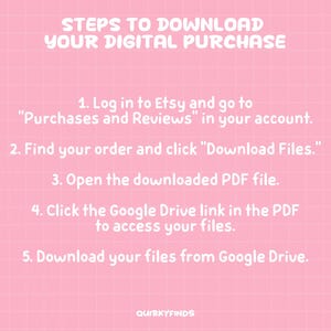 May include: Pink background with a grid pattern and white text. The text provides instructions on how to download a digital purchase from Etsy. The steps include logging in, finding the order, downloading files, and accessing Google Drive.