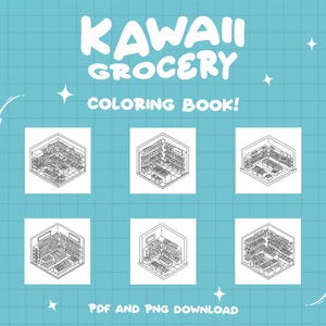 May include: Black and white line art coloring pages of a kawaii grocery store. The pages feature different views of the store, including the front, side, and back. The text "KAWAII GROCERY COLORING BOOK!" is at the top of the image. The text "PDF AND PNG DOWNLOAD" is at the bottom of the image.