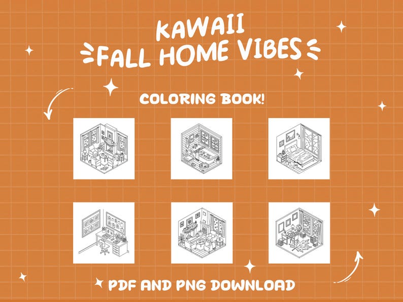 May include: An orange background with the text "KAWAII FALL HOME VIBES" and "COLORING BOOK!" in white. The image features six black and white line drawings of cozy rooms, with the text "PDF AND PNG DOWNLOAD" at the bottom.