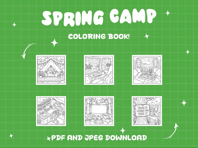 May include: A green background with the words "SPRING CAMP COLORING BOOK!" in white. Below are six black and white illustrations of camping scenes. Text at the bottom reads "PDF AND JPEG DOWNLOAD".