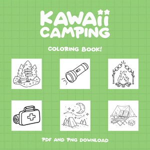 May include: Kawaii Camping Coloring Book! A black and white coloring book with illustrations of camping gear, including a flashlight, a campfire, a first aid kit, a tent, and a signpost.  PDF and PNG download.