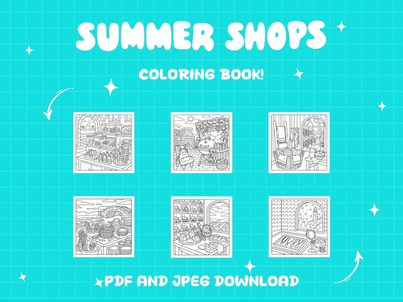 May include: A teal background with the words "SUMMER SHOPS" and "COLORING BOOK!" in white. Below are six black and white illustrations of shops. The text "PDF AND JPEG DOWNLOAD" is at the bottom.