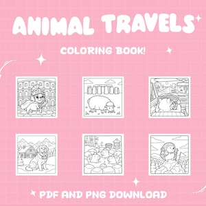 May include: A pink background features the text "ANIMAL TRAVELS" and "COLORING BOOK!" with illustrations of animals in various travel settings. The phrase "PDF AND PNG DOWNLOAD" is also included.