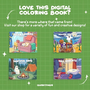 May include: A green background with white stars and text that reads, "LOVE THIS DIGITAL COLORING BOOK?" and "There's more where that came from! Visit our shop for a variety of fun and creative designs!" Four digital coloring book covers are displayed.