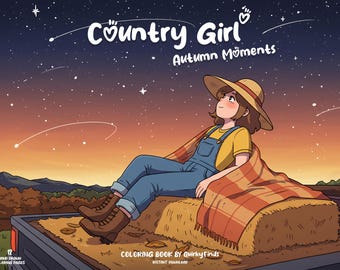 Country Girl Coloring Fall Coloring Pages Autumn Coloring Book Cozy Cute Coloring Comfy Hygge Coloring Kawaii Girly Coloring For Teen Adult
