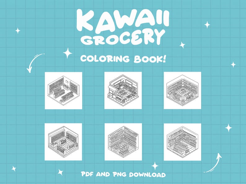 May include: A black and white coloring book page featuring six different isometric views of a kawaii grocery store. The title of the coloring book is "Kawaii Grocery Coloring Book!" and the text "PDF and PNG Download" is at the bottom of the page.